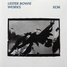 Lester Bowie: Works