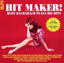 Burt Bacharach: Hit Maker!