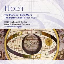 Sir Malcolm Sargent: Holst: The Planets, Beni Mora & The Perfect Fool