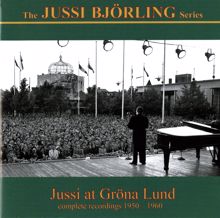 Jussi Björling: Jussi at Grona Lund (1950-1960)