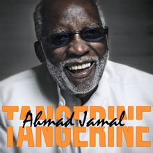 Ahmad Jamal: Tangerine