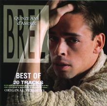 Jacques Brel: 15 Ans D'Amour