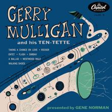 Gerry Mulligan: Gerry Mulligan And His Ten-Tette