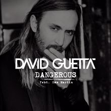 David Guetta: Dangerous (feat. Sam Martin)