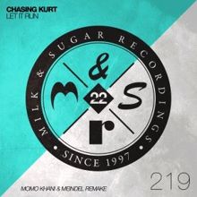 Chasing Kurt: Let It Run (Momo Khani & Meindel Remake Edit)