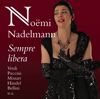 Noemi Nadelmann: Noemi Nadelmann: Sempre Libera