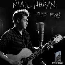 Niall Horan: This Town (Live, 1 Mic 1 Take)