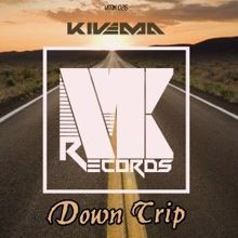 Kivema: Down Trip