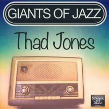 Thad Jones: Giants of Jazz