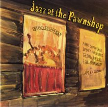 Arne Domnérus: Jazz at the Pawnshop