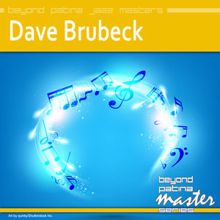 DAVE BRUBECK: Beyond Patina Jazz Masters: Dave Brubeck
