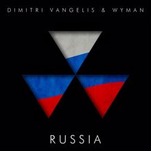 Dimitri Vangelis & Wyman: Russia