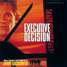 Jerry Goldsmith: Executive Decision (Original Motion Picture Soundtrack)