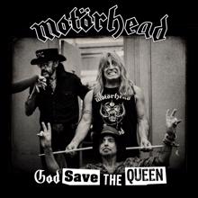 Motorhead: God Save The Queen