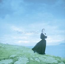 Moya Brennan: Whisper To The Wild Water