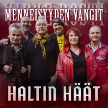 Virve Rosti, Freeman, Menneisyyden Vangit: Haltin häät (feat. Freeman & Menneisyyden Vangit) [Vain elämää kausi 14]