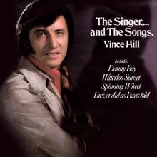 Vince Hill: The Singer...And The Songs (2017 Remaster)