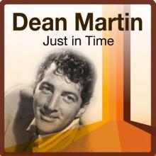 Dean Martin: Just in Time