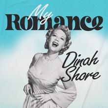 Dinah Shore: My Romance