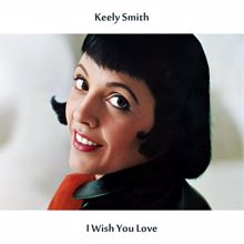 Keely Smith: As You Desire Me