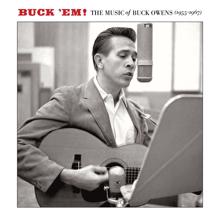 Buck Owens: Buck 'Em: The Music Of Buck Owens (1955-1967)