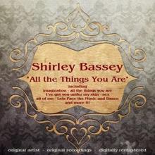 Shirley Bassey: All the Things You Are