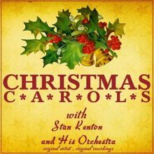 Stan Kenton & His Orchestra: Christmas Carols