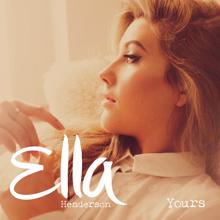 Ella Henderson: Yours (Remixes)