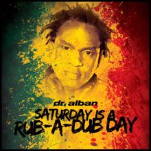 Dr. Alban: Saturday Is a Rub-A-Dub Day (Singback)