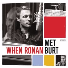 Ronan Keating: When Ronan Met Burt