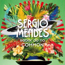 Sergio Mendes: Sabor Do Rio