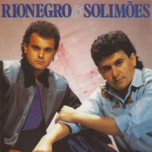 Rionegro & Solimões: Chame ela pra mim