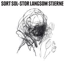 Sort Sol: Stor Langsom Stjerne