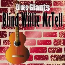 Blind Willie McTell: Blues Giants: Blind Willie McTell