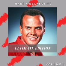 Harry Belafonte: Ultimate Edition, Vol. 2