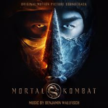 Benjamin Wallfisch: Mortal Kombat (Original Motion Picture Soundtrack)