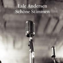 Lale Andersen: Schöne Stimmen