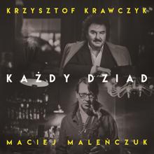 Krzysztof Krawczyk & Maciej Malenczuk: Kazdy Dziad