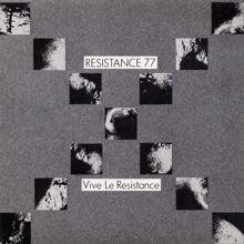 Resistance 77: Advance Factory Units