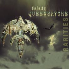 Queensrÿche: The Best Of Queensryche (Rarities)