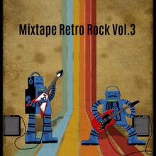 Various Artists: Mixtape Retro Rock, Vol.3