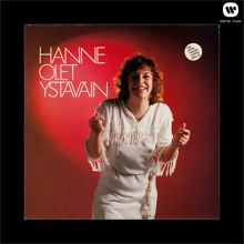 Hanne: Ihana helle