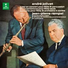 Jean-Pierre Rampal: Jolivet: Suite en concert, Incantations & Concerto pour flûte