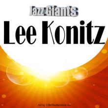 Lee Konitz: Jazz Giants: Lee Konitz