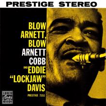 Arnett Cobb: Blow Arnett, Blow