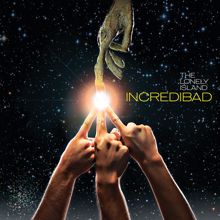 The Lonely Island: Incredibad