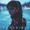 Iv Arders: Incredible