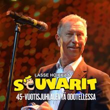 Lasse Hoikka & Souvarit: 45-Vuotisjuhlalevyä odotellessa