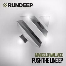 Marcelo Wallace: Push the Line EP