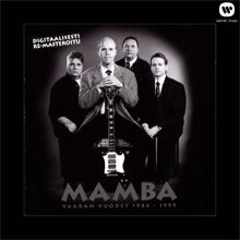 Mamba: (MM) Vaaran vuodet 1984-1999